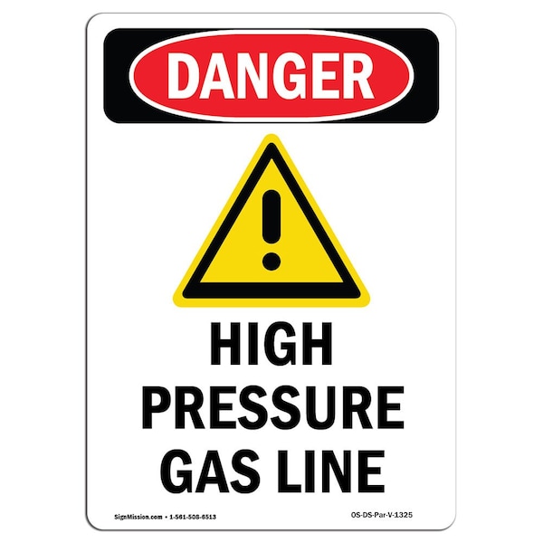 Safety Sign, OSHA Danger, 5" Height, High Pressure Gas Line, Portrait, 10PK